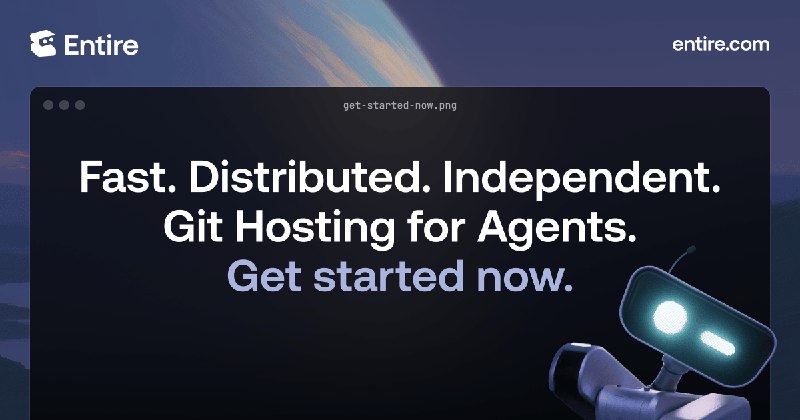 Entire · A new developer platform is coming