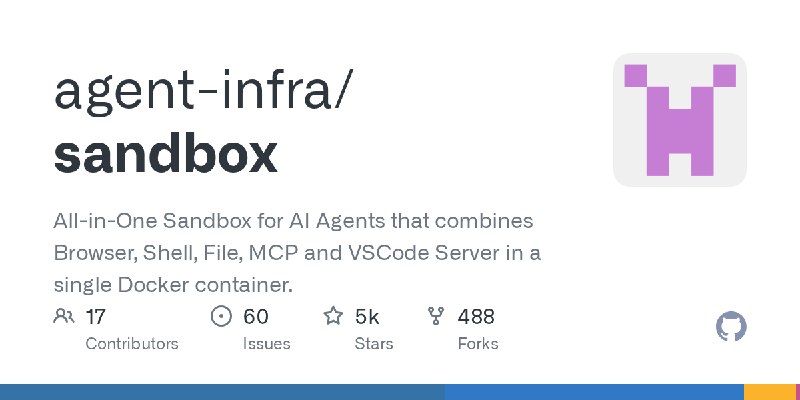 GitHub - agent-infra/sandbox: All-in-One Sandbox for AI Agents that combines Browser, Shell, File, MCP and VSCode Server in a single…