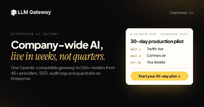 LLM Gateway — Open-Source LLM API Gateway for 250+ Models