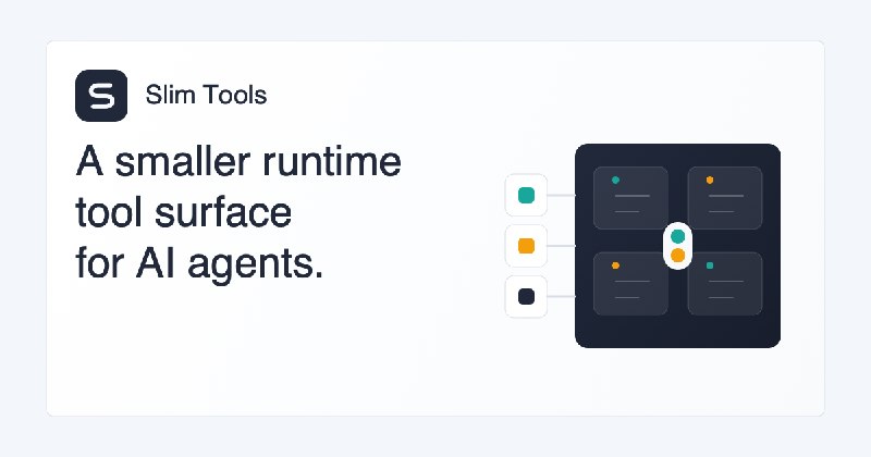Slim Tools | Tool Orchestration Runtime for AI Agents
