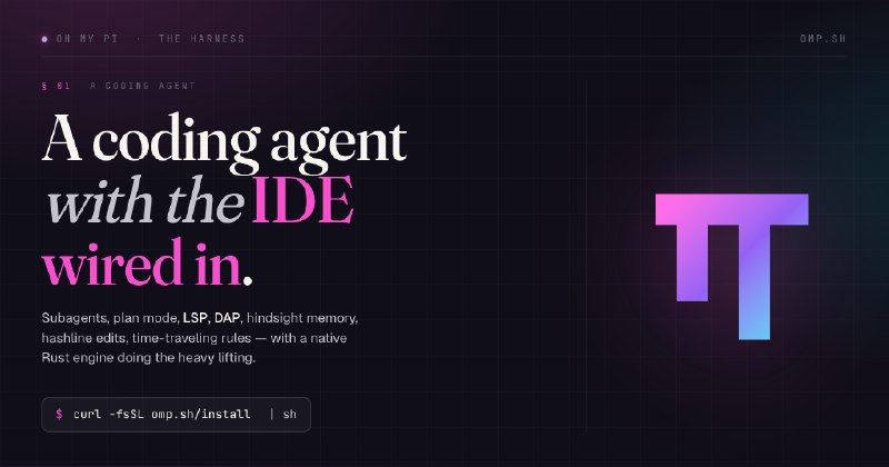 omp — a coding agent with the IDE wired in