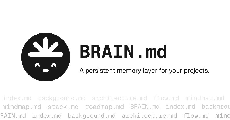 BRAIN.md — A persistent memory layer for your projects
